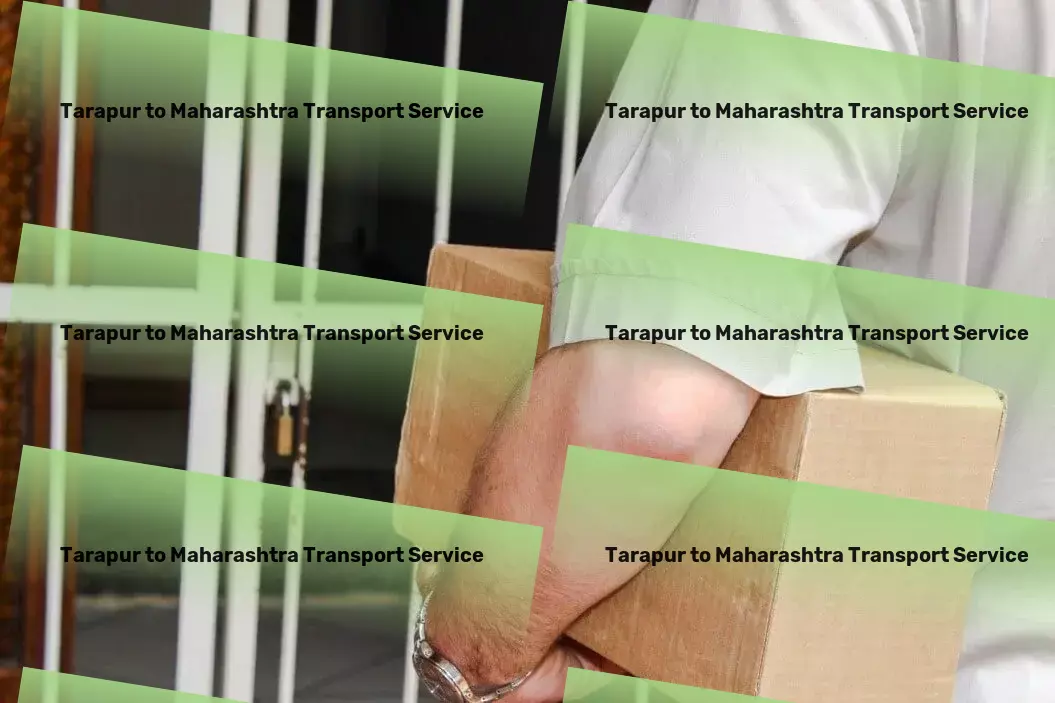 Tarapur to Maharashtra Transport Total logistic operations