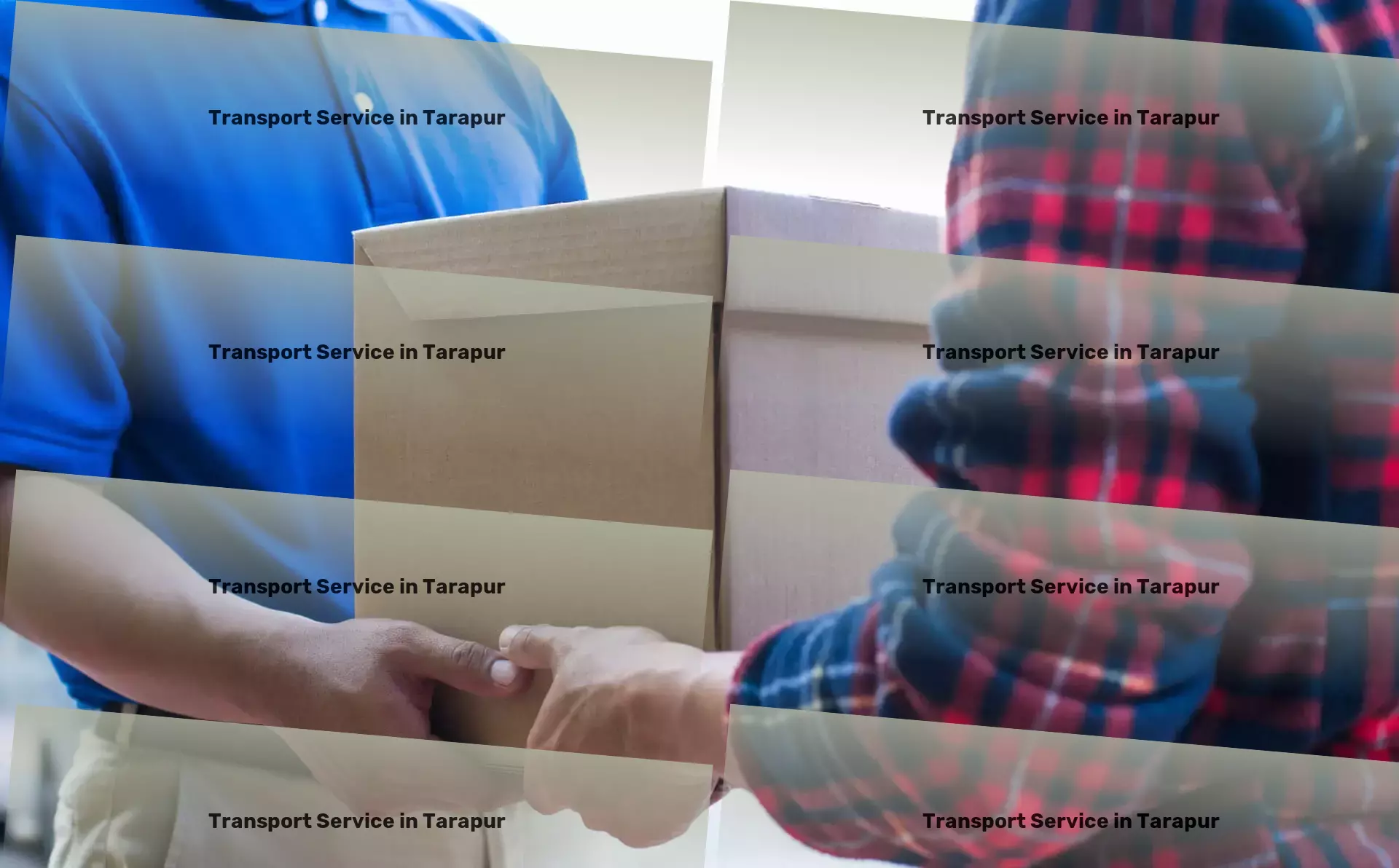 Packers And Movers in Tarapur, Maharashtra (MH) Exceptional services for exceptional logistics needs in India! - Professional logistics operations