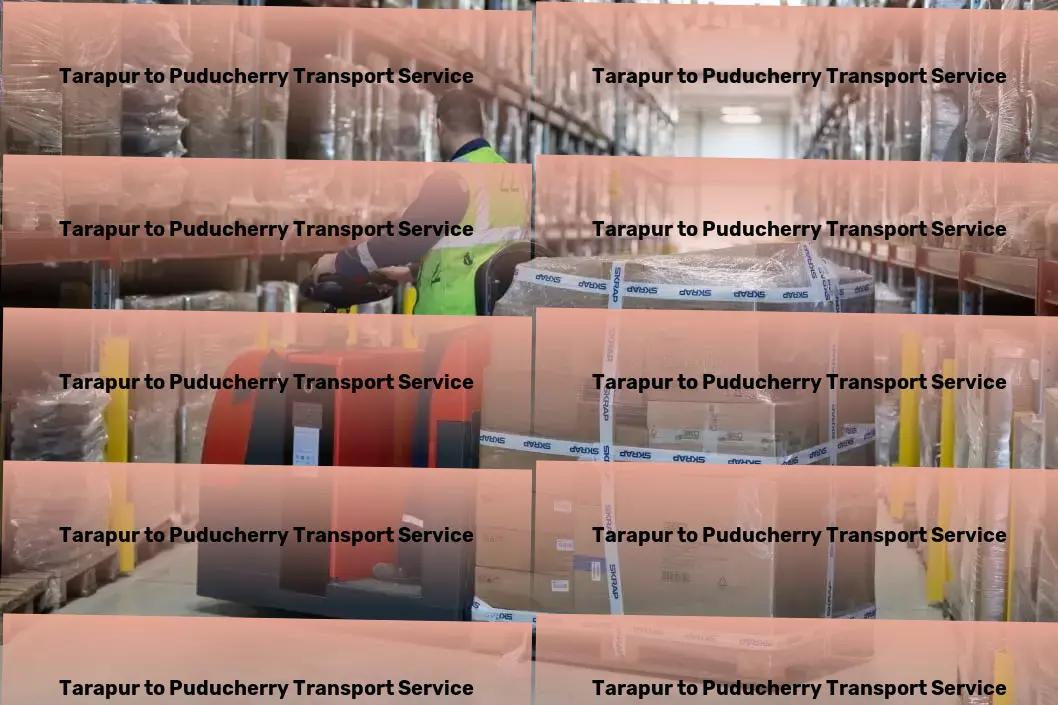 Tarapur to Puducherry Transport Regional packers and movers