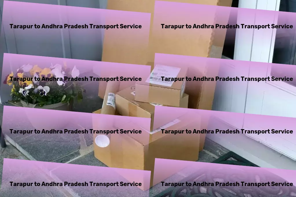 Tarapur to Andhra Pradesh Transport Get ready to transform your daily commute experience! - Professional moving and shipment