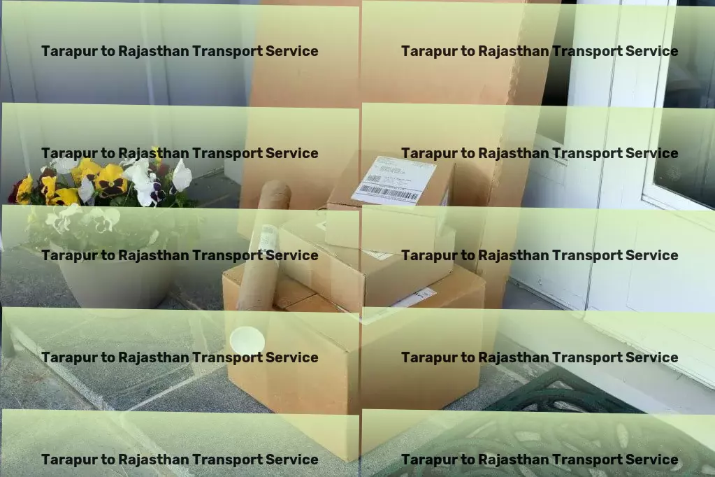 Tarapur to Rajasthan Transport Large-scale shipping services