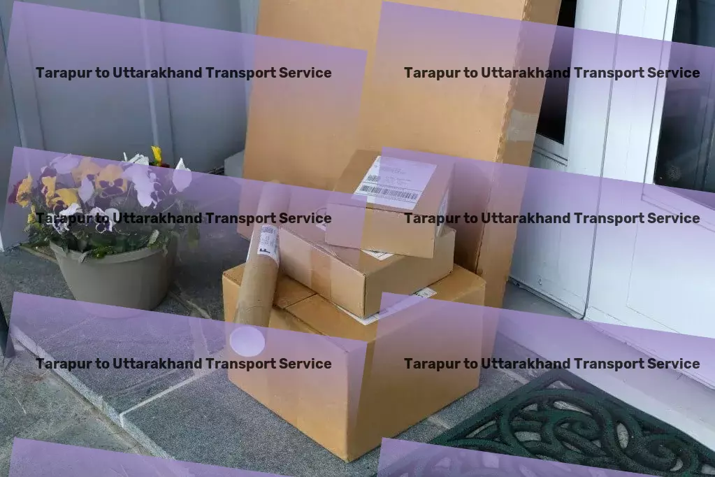 Tarapur to Uttarakhand Transport $Pushing boundaries for better transport solutions in India. - Supply chain consulting