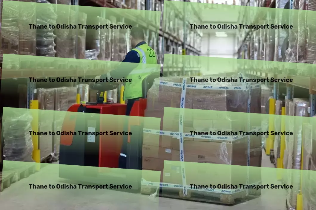 Thane to Odisha Transport Dedicated to improving every aspect of Indian goods transit! - Industrial shipping services