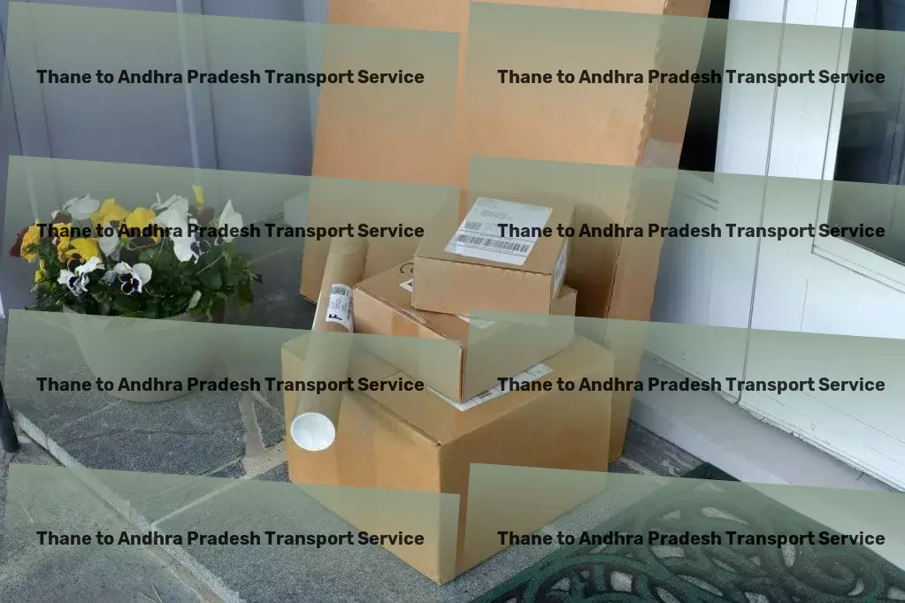 Thane to Andhra Pradesh Transport Turn moments into memories with our high-quality cameras! - Efficient goods shipment solutions