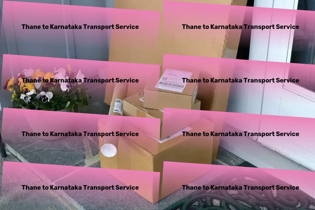 Thane to Karnataka Transport Rapid freight services