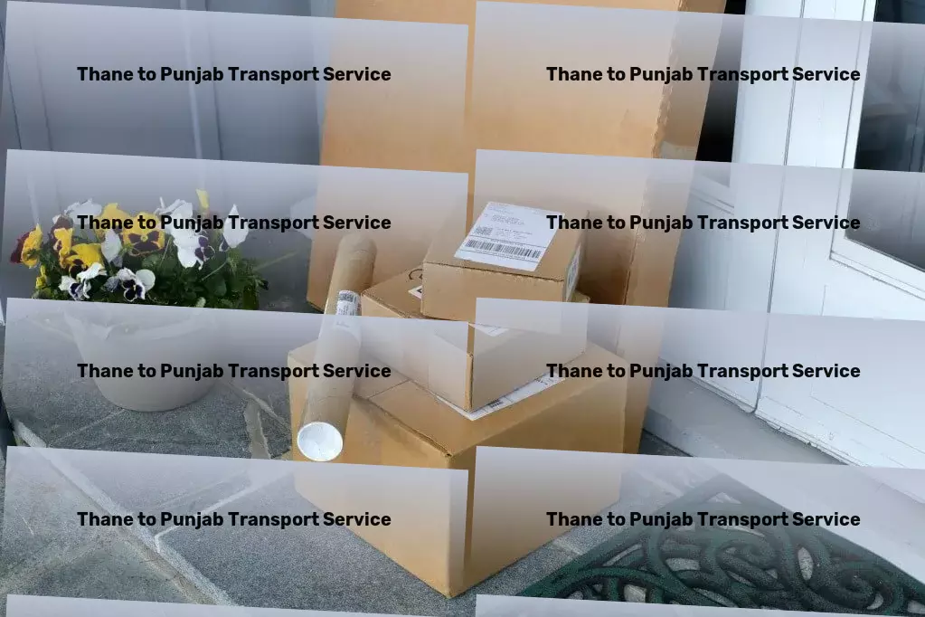 Thane to Punjab Transport Leading the charge in making commutes seamless! - Local cargo services