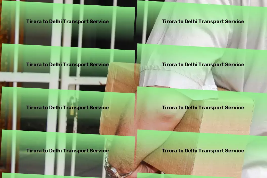 Tirora to Delhi Transport Express freight services