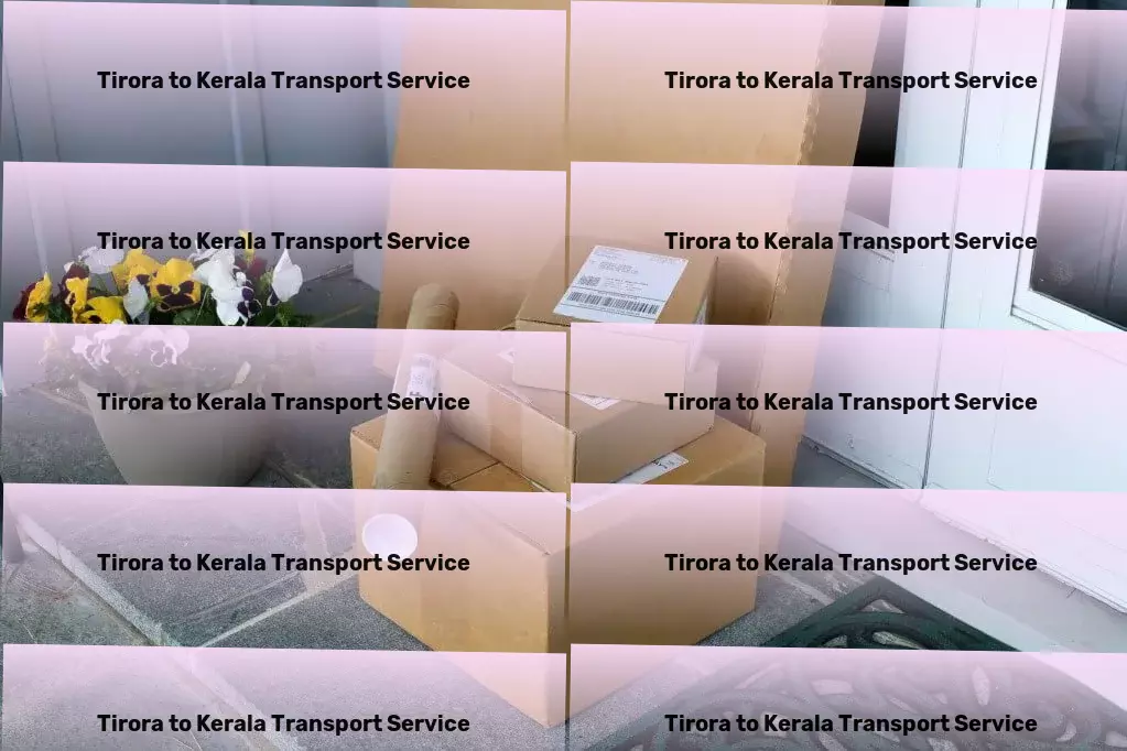 Tirora to Kerala Transport Forge a new path in urban commuting with us. - Full-load transport services