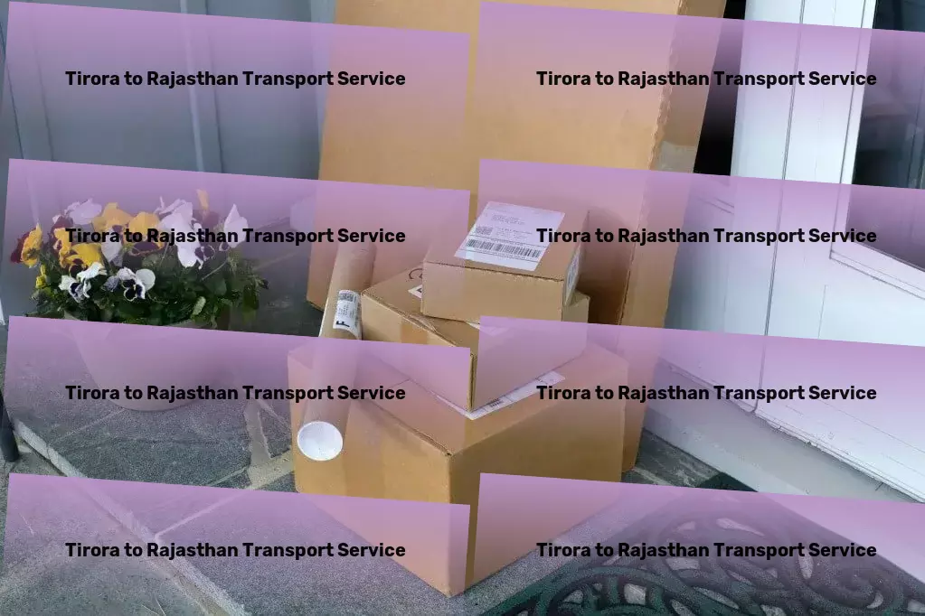 Tirora to Rajasthan Transport Full-scale package delivery