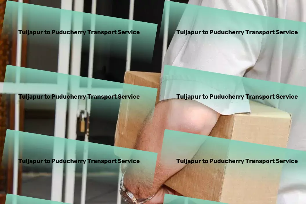 Tuljapur to Puducherry Transport Driving change and setting benchmarks in Indian logistics. - Full-scale freight logistics