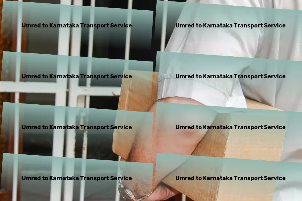 Umred to Karnataka Transport Unlock a new era of efficient and enjoyable commutes. - On-demand transport