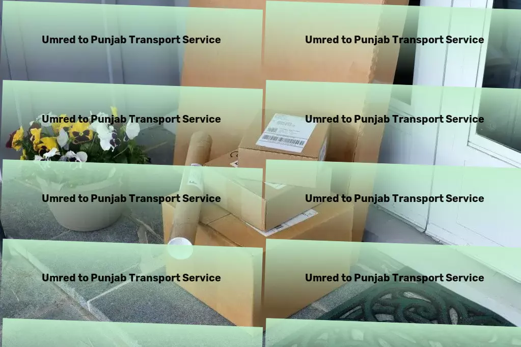 Umred to Punjab Transport Nationwide logistics provider