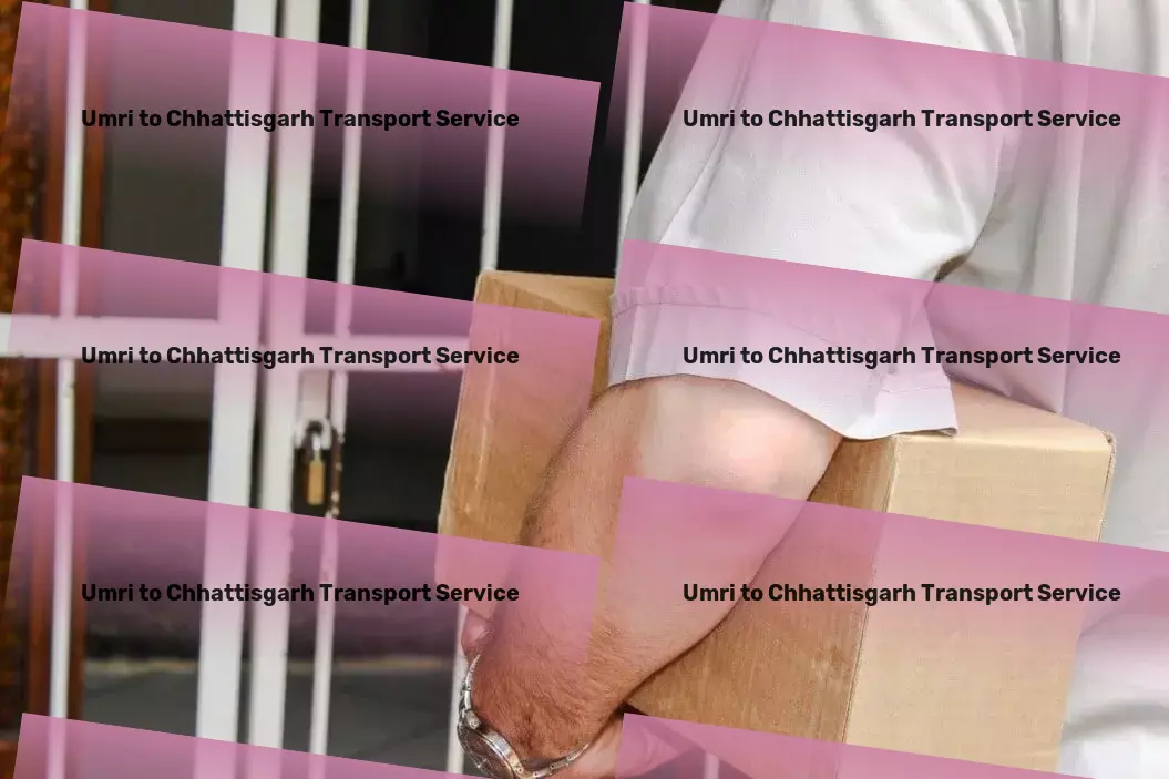 Umri to Chhattisgarh Transport Industrial transport services