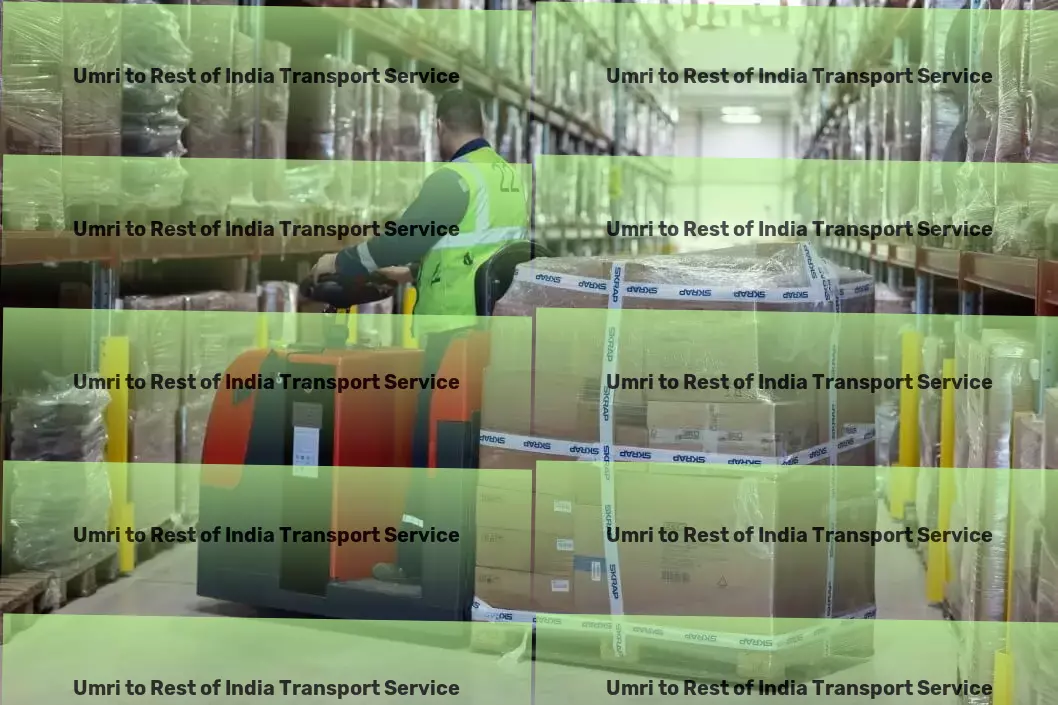 Umri to Rest Of India Transport High-speed freight forwarding