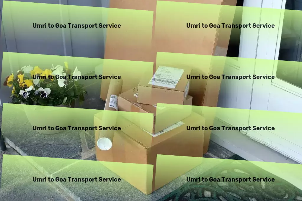 Umri to Goa Transport Specialized package logistics