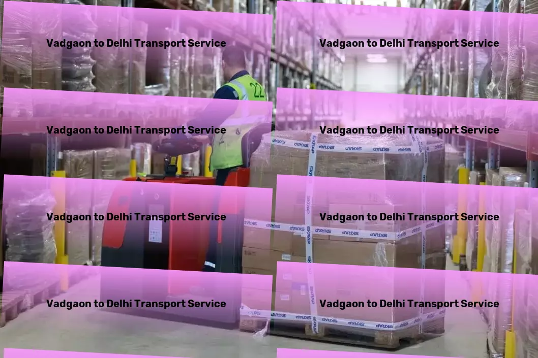 Vadgaon to Delhi Transport Where technology meets transportation - Revolutionizing logistics in India. - Industrial shipping coordination