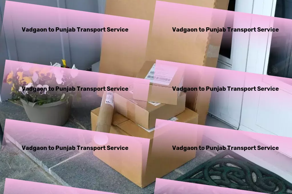 Vadgaon to Punjab Transport Making every mile count with exceptional service quality! - Comprehensive road freight solutions