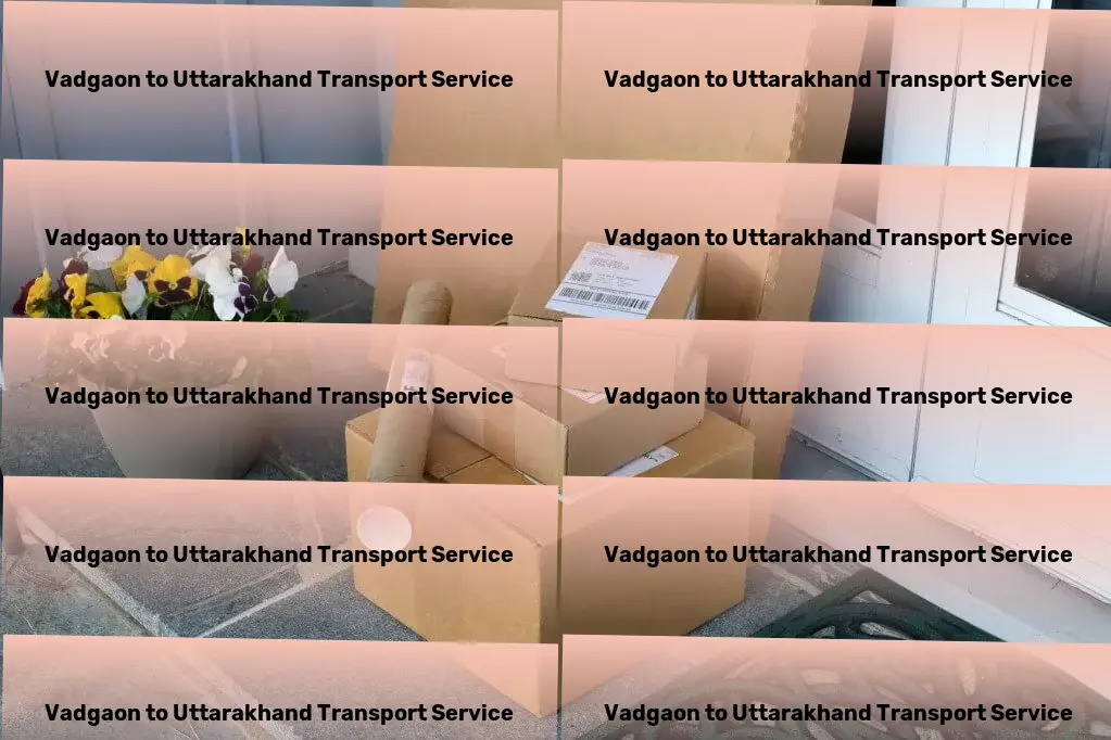 Vadgaon to Uttarakhand Transport Step into a world where travel meets innovation! - Cargo transport services